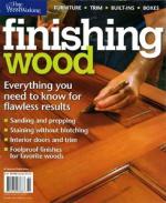 Fine Woodworking  Finishing Wood 2011