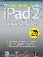 The Complete Guide to the iPad 2 